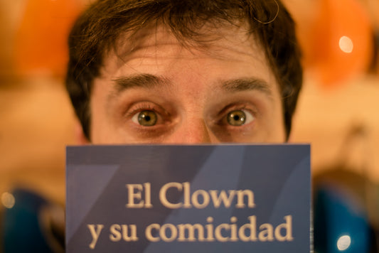 Un libro de payasadas... "El clown y su comicidad" por Santi Mutante